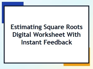 Master Square Roots with Instant Digital Feedback